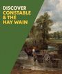 Christine Riding: Discover Constable & The Hay Wain, Buch