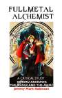 Jeremy Mark Robinson: Fullmetal Alchemist, Buch