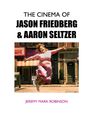 Jeremy Mark Robinson: The Cinema Of Jason Friedberg And Aaron Seltzer, Buch