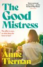 Anne Tiernan: The Good Mistress, Buch