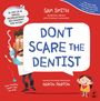 Sam Smith: Don't Scare the Dentist, Buch