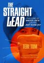 Teri Tom: The Straight Lead, Buch