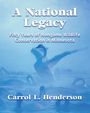Carrol L Henderson: A National Legacy, Buch