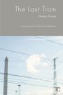 Nedim Gursel: The Last Tram, Buch