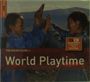 Rough Guide To World Playtime, CD