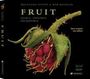 Rob Kesseler: Fruit, Buch