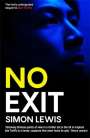 Simon Lewis: No Exit, Buch