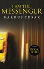 Markus Zusak: I am the Messenger, Buch