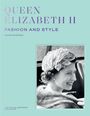Caroline de Guitaut: Queen Elizabeth II: Fashion & Style, Buch