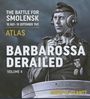 David M Glantz: Barbarossa Derailed: The Battle for Smolensk 10 July-10 September 1941, Buch