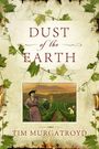Tim Murgatroyd: Dust of the Earth, Buch