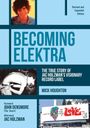 Mick Houghton: Becoming Elektra, Buch