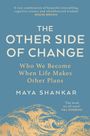 Maya Shankar: The Other Side of Change, Buch
