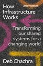 Deb Chachra: How Infrastructure Works, Buch