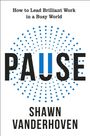 Shawn Vanderhoven: Pause, Buch