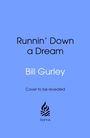 Bill Gurley: Runnin' Down a Dream, Buch