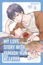 Mashiro: My Love Story with Yamada-kun at Lv999, Vol. 3, Buch