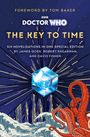 „Foreword by Tom Baker. DOCTOR WHO: THE KEY TO TIME. Six novelisations by James Goss, Robert Shearman, and David Fisher.“ Illustration von einer untergehenden Szene mit Wellen und Tentakeln.