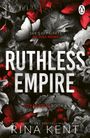 Rina Kent: Ruthless Empire, Buch