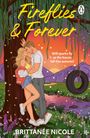 "Fireflies & Forever" steht in großer Schrift. Darunter ein Paar vor einem Baum in ländlicher Umgebung bei Sonnenuntergang.