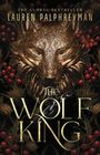 Text: "The Global Bestseller", "Lauren Palphreyman", "The Wolf King". Darstellung: Verzierte Wolfsskulptur umgeben von Beeren.