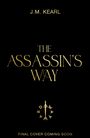 Jm Kearl: The Assassin's Way, Buch