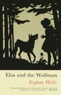 "Elsa and the Wolfman" von Eoghan Walls. Schattenriss eines Mädchens mit Hut vor einem Wolf, umgeben von Bäumen.