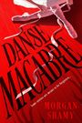 „DANSE MACABRE“, „Some stories are meant to be forgotten...“, „MORGAN SHAMY“. Ballerina, rote Bühne, rote Satinbänder.