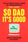 Dave Ogleton: So Dad It's Good, Buch