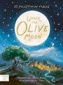 "10 Palestinian Fables: Under the Olive Moon." Eine nächtliche Szene mit einem Olivenbaum und Häusern, über denen ein großer Mond schwebt.