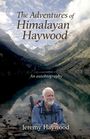 Jeremy Haywood: The Adventures Of Himalayan Haywood, Buch