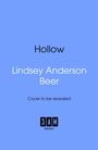 Lindsey Anderson Beer: Hollow, Buch