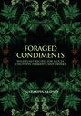 Natasha Lloyd: Foraged Condiments, Buch