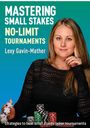 Lexy Gavin-Mather: Mastering Small Stakes No-Limit Tournaments, Buch