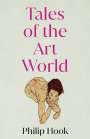 Philip Hook: Tales of the Art World, Buch