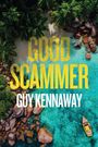 Guy Kennaway: Good Scammer, Buch