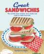 Katherine Bebo: Great Sandwiches, Buch