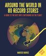 Marcus Barnes: Around the World in 80 Record Stores: Updated Edition, Buch