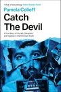 Pamela Colloff: Catch the Devil, Buch