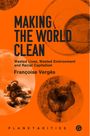 Francoise Verges: Making the World Clean, Buch