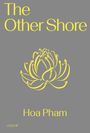 Hoa Pham: The Other Shore, Buch