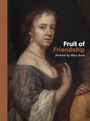 : Fruit of Friendship, Buch