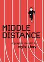 Mylo Choy: Middle Distance: A Graphic Memoir, Buch