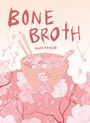 Alex Taylor: Bone Broth, Buch