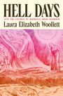 Laura Elizabeth Woollett: Hell Days, Buch