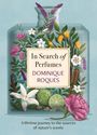 Dominique Roques: In Search of Perfumes, Buch