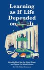 Olli-Pekka Heinonen: Learning as If Life Depended on It, Buch