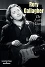 Lauren Alex O'Hagan: Rory Gallagher - The Later Years, Buch