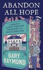 Gary Raymond: Abandon All Hope, Buch