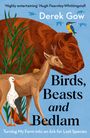 Derek Gow: Birds, Beasts and Bedlam, Buch